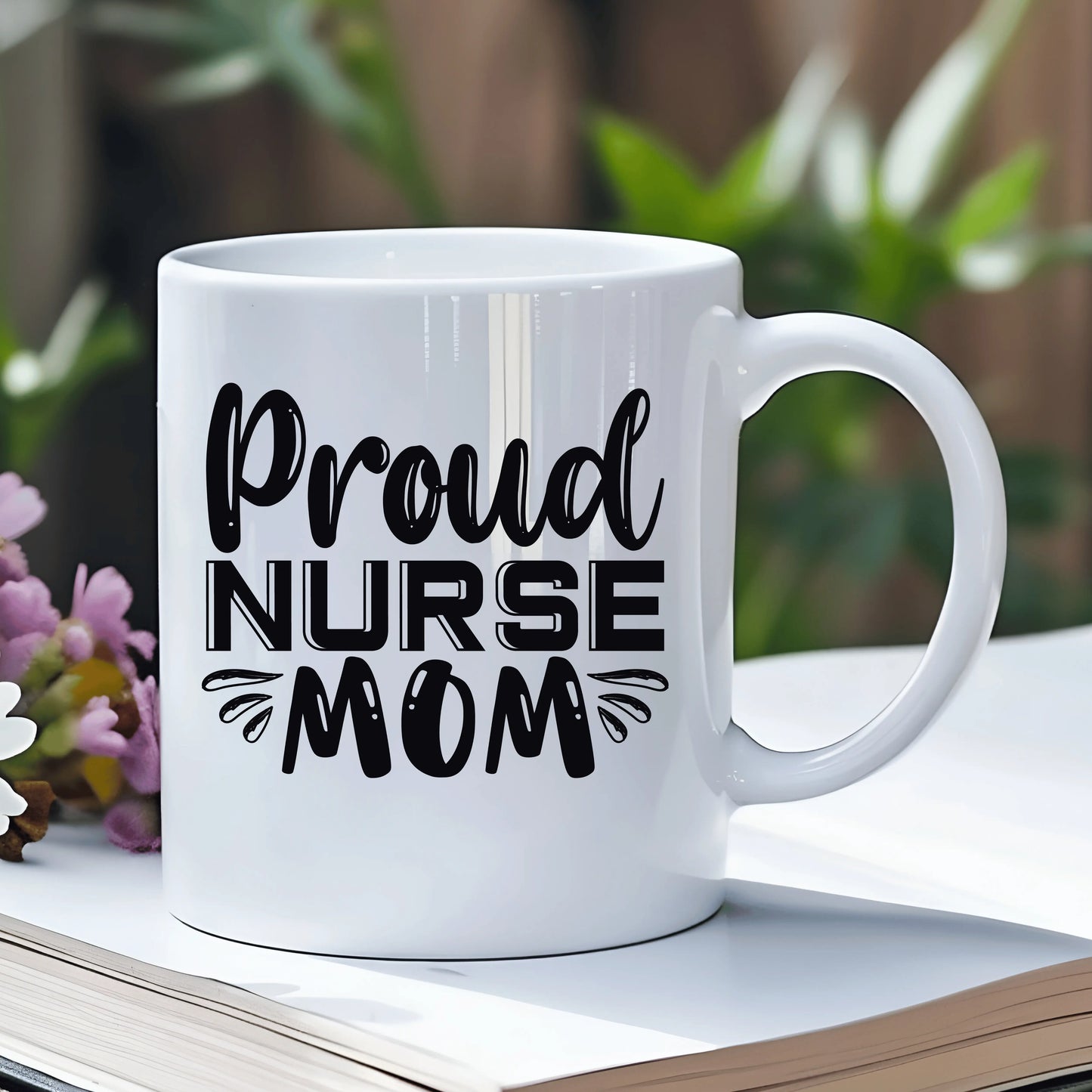 Proud Nurse Mom 11oz White Mug CustomCat
