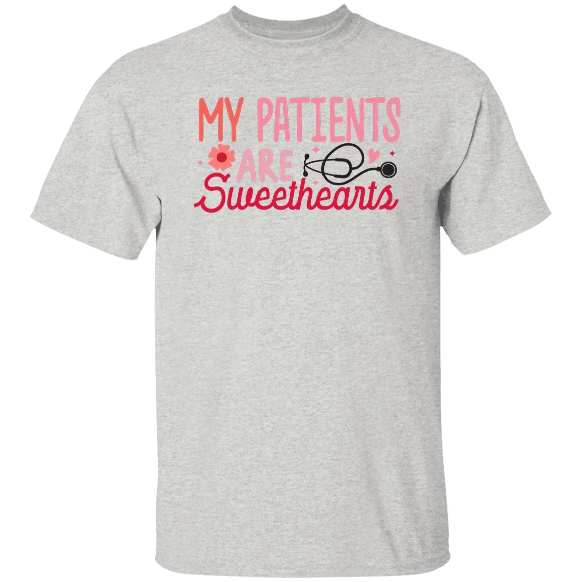 My Patients are Sweethearts T-Shirt