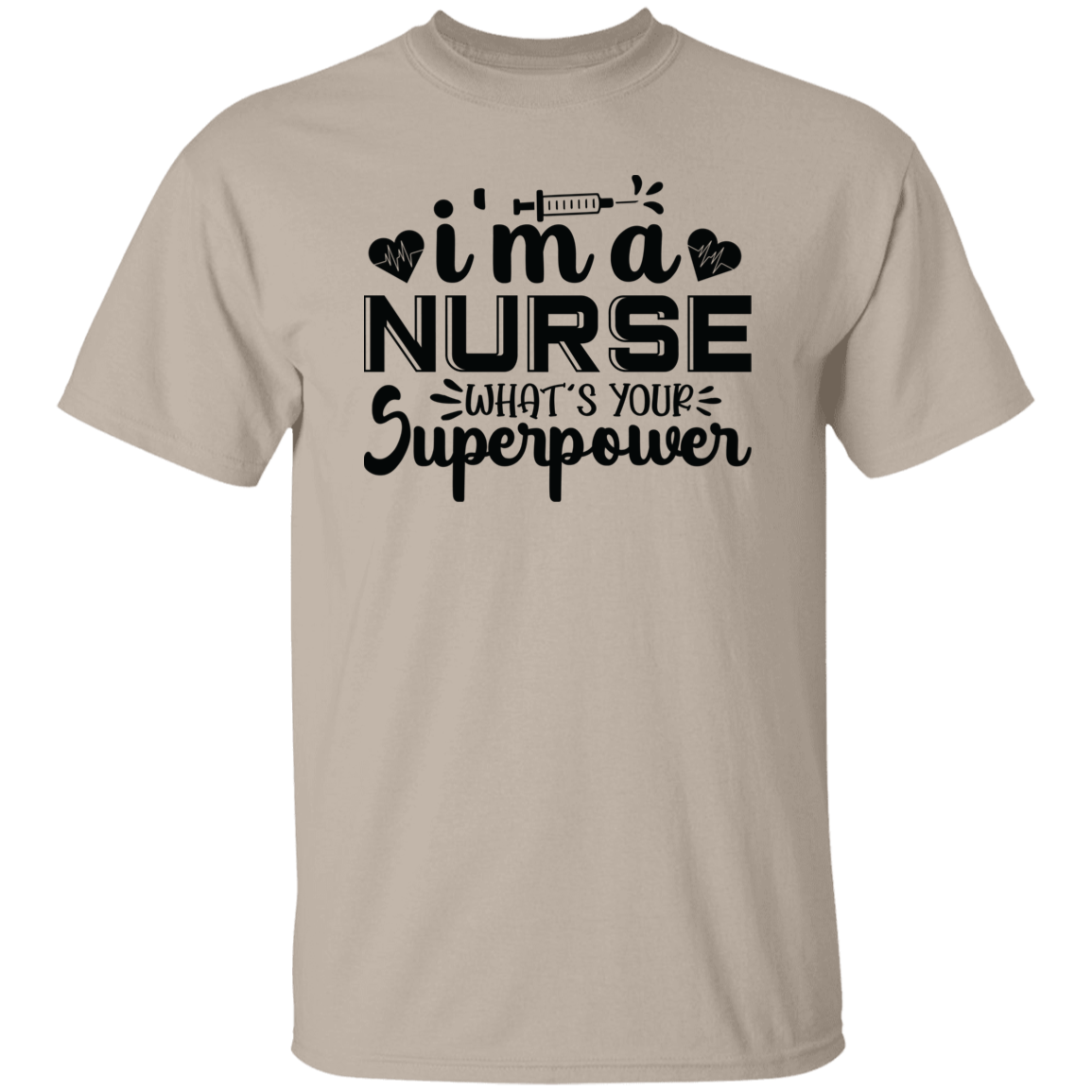 I'm a Nurse T-Shirt