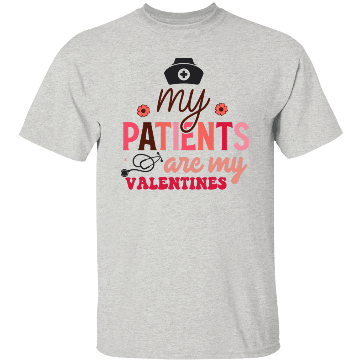 My Patients are My Valentines T-Shirt