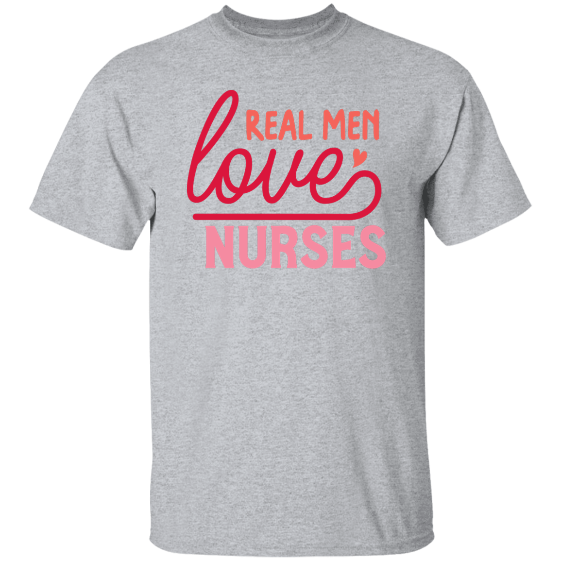 Real Men Love Nurses T-Shirt