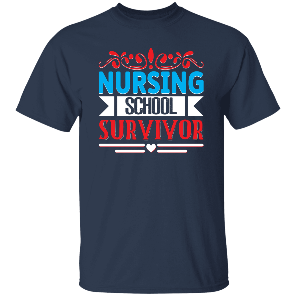 Nursing School Survivor T-Shirt