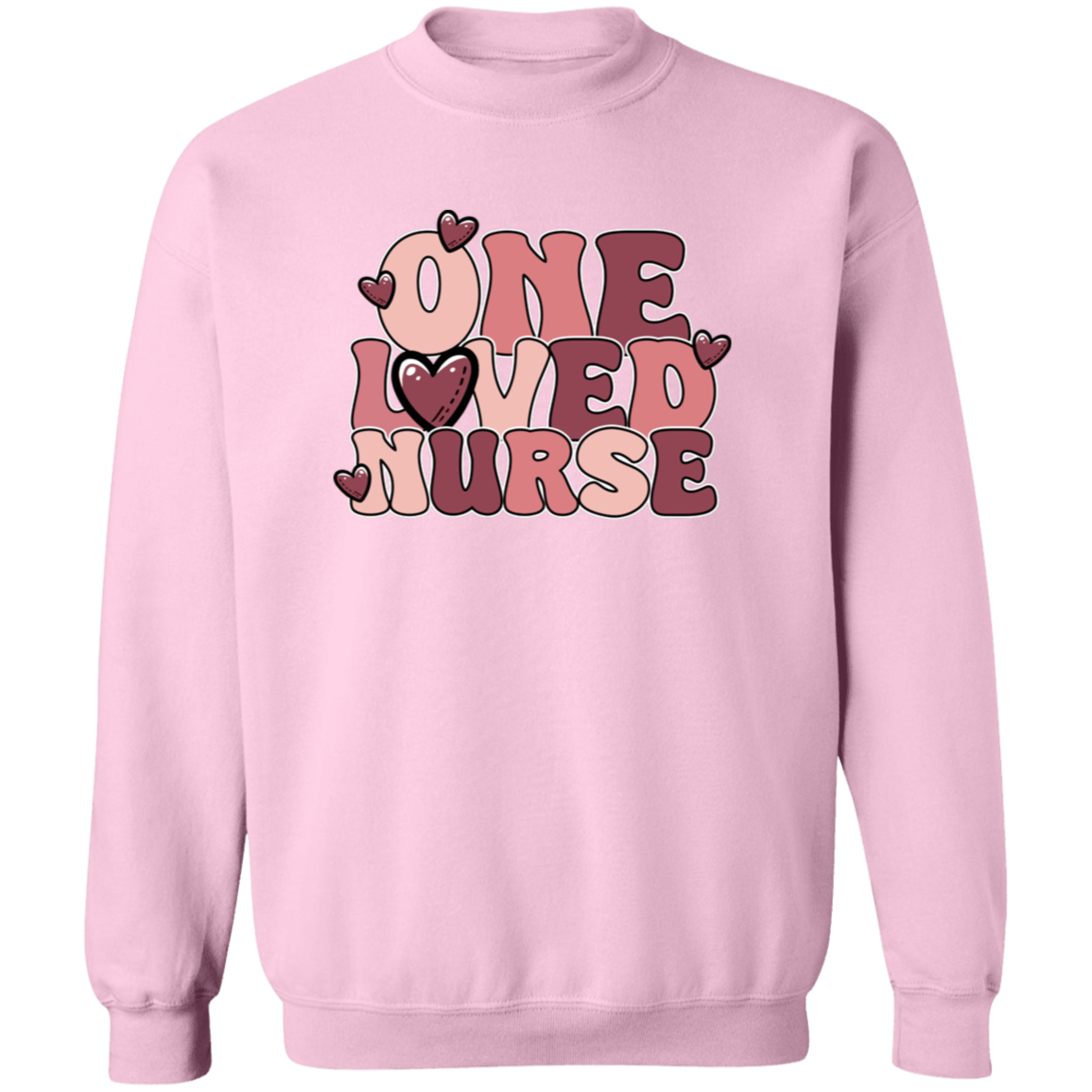 One Loved Nurse Crewneck Pullover Sweatshirt CustomCat