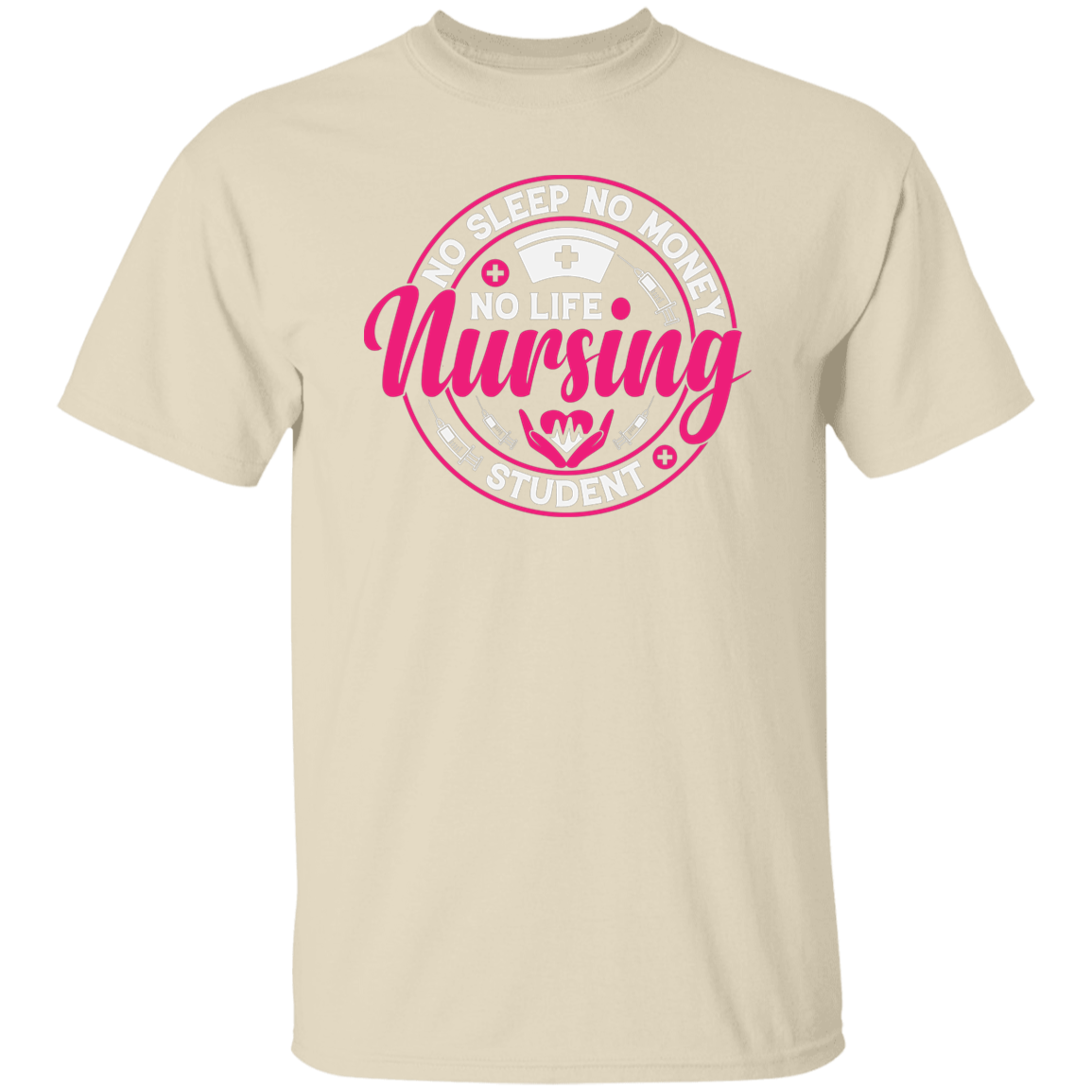 No Life Nursing Student T-Shirt