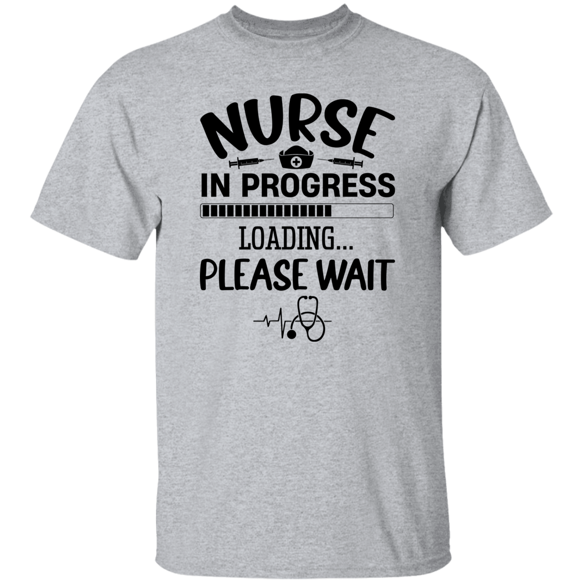 Nurse in Progress T-Shirt CustomCat
