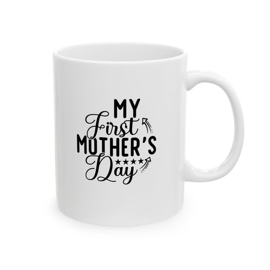 Mothers Day Ceramic Mug, (11oz, 15oz)