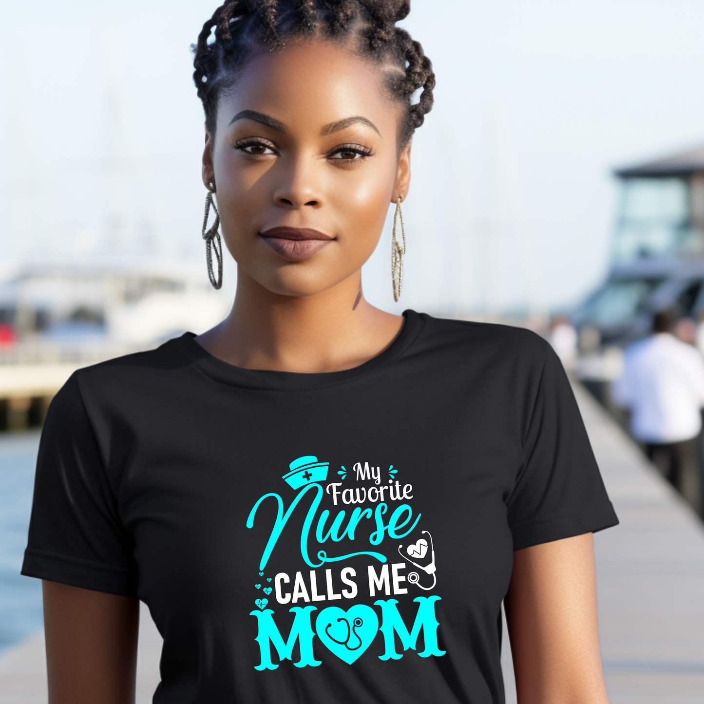 My Favorite Nurse Calls me Mom  T-Shirt