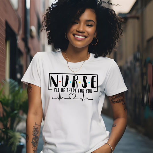 I'll Be There For You T-Shirt