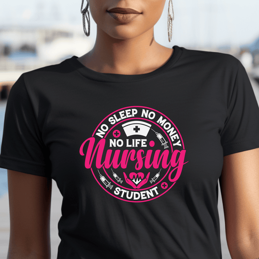 No Life Nursing Student T-Shirt