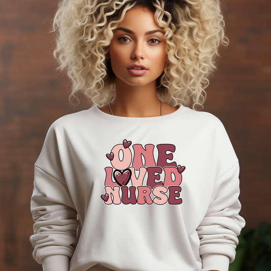 One Loved Nurse Crewneck Pullover Sweatshirt