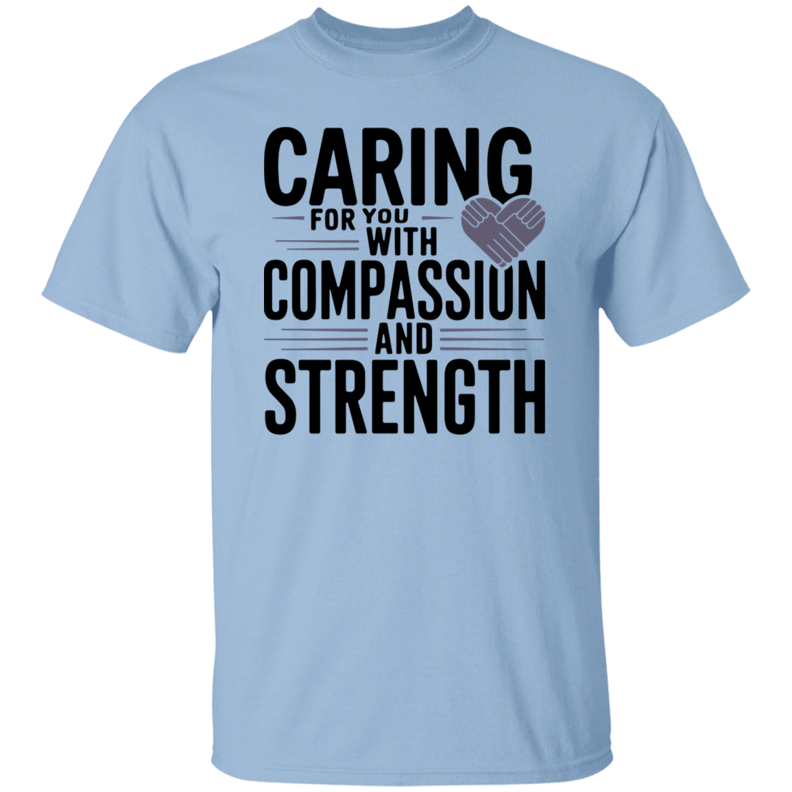 Caring For You T-Shirt