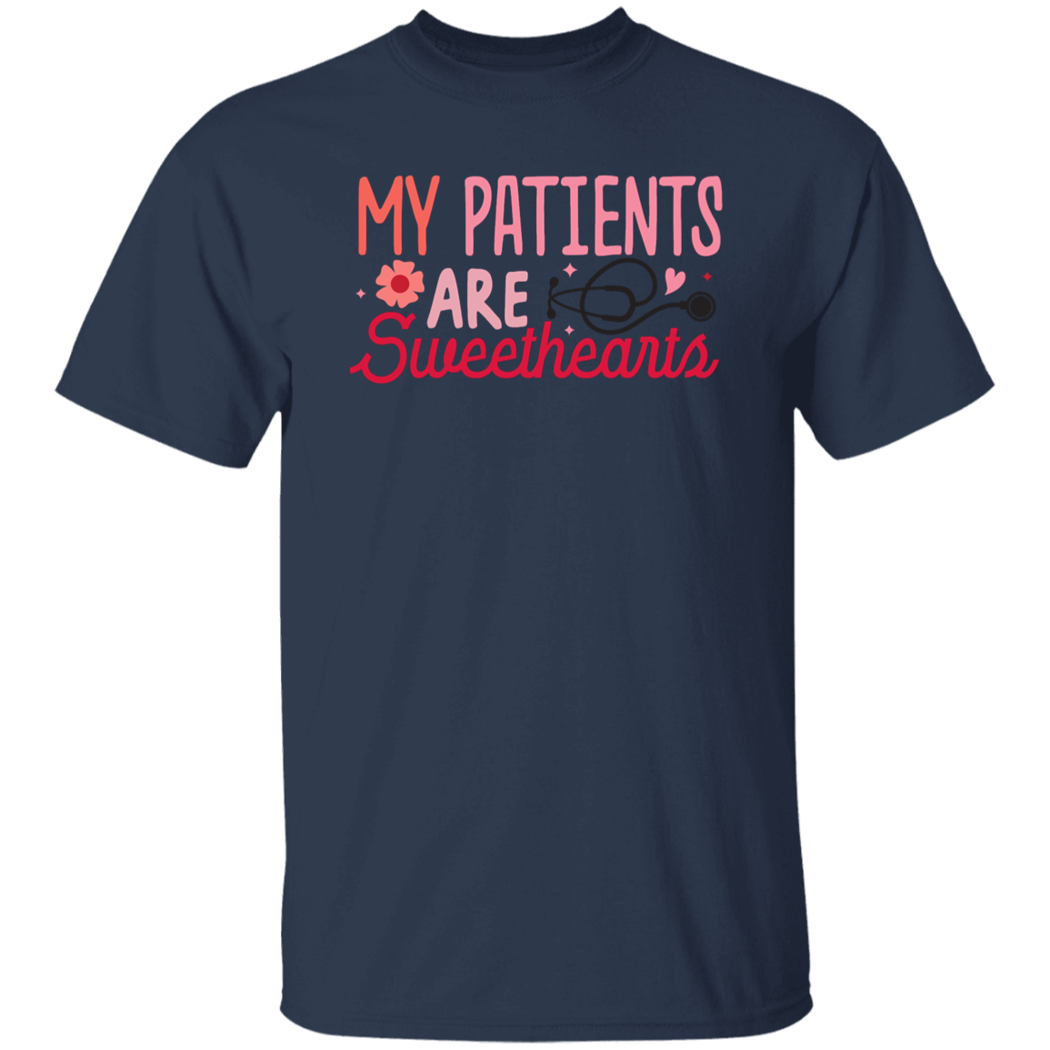 My Patients are Sweethearts T-Shirt