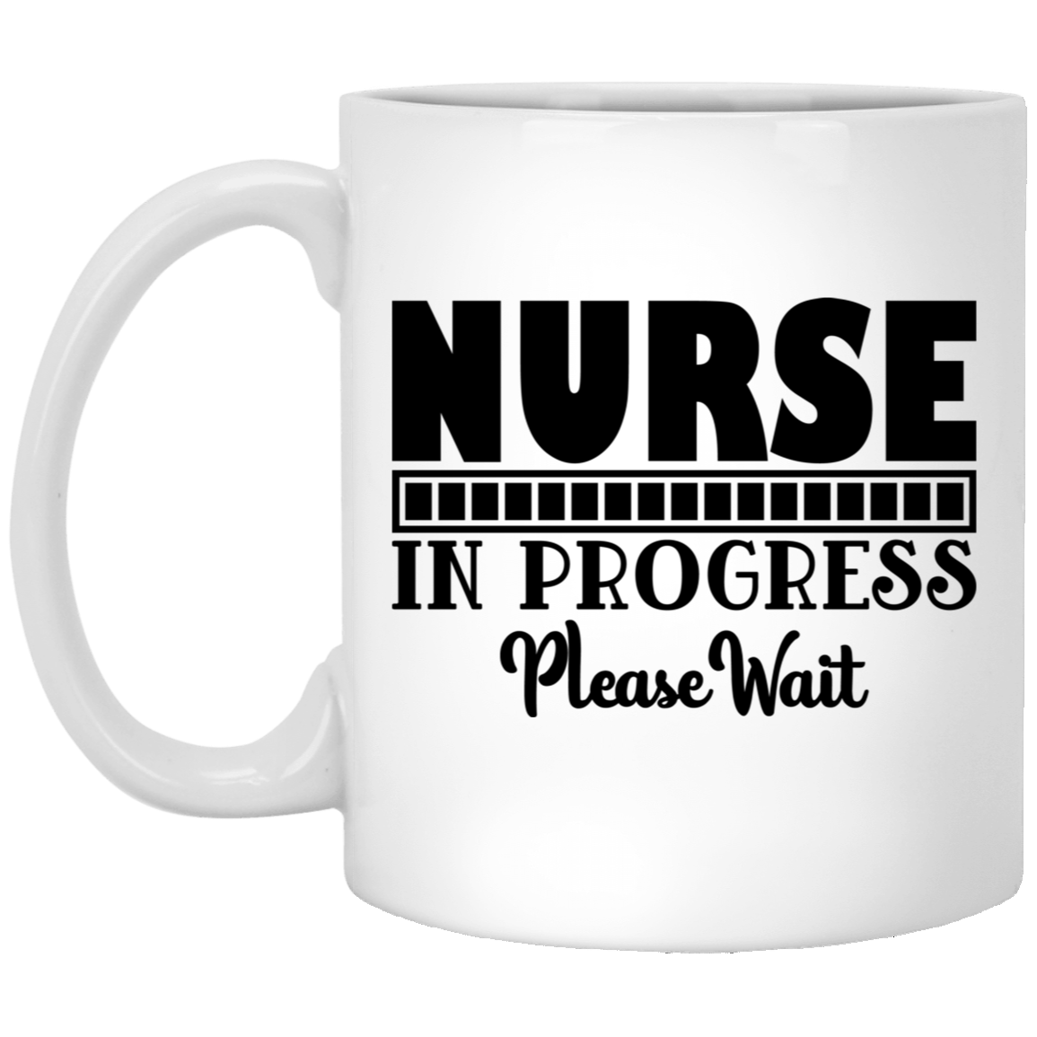Nurse in Progress 11oz White Mug
