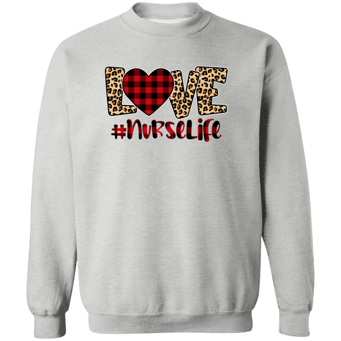 Love Nurse Life Crewneck Pullover Sweatshirt