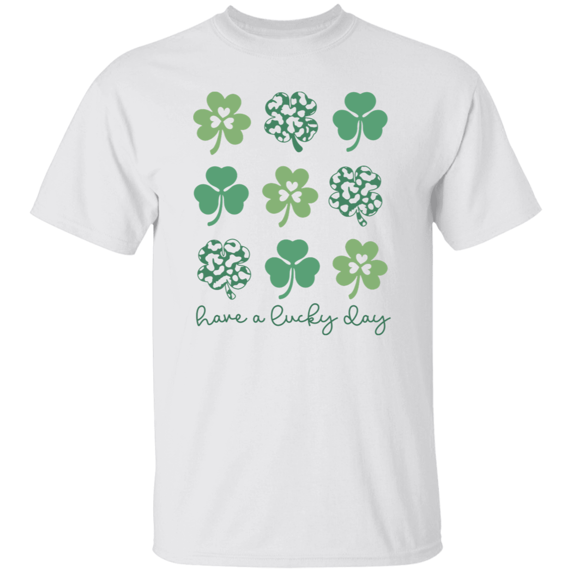 Have a Lucky Day T-Shirt