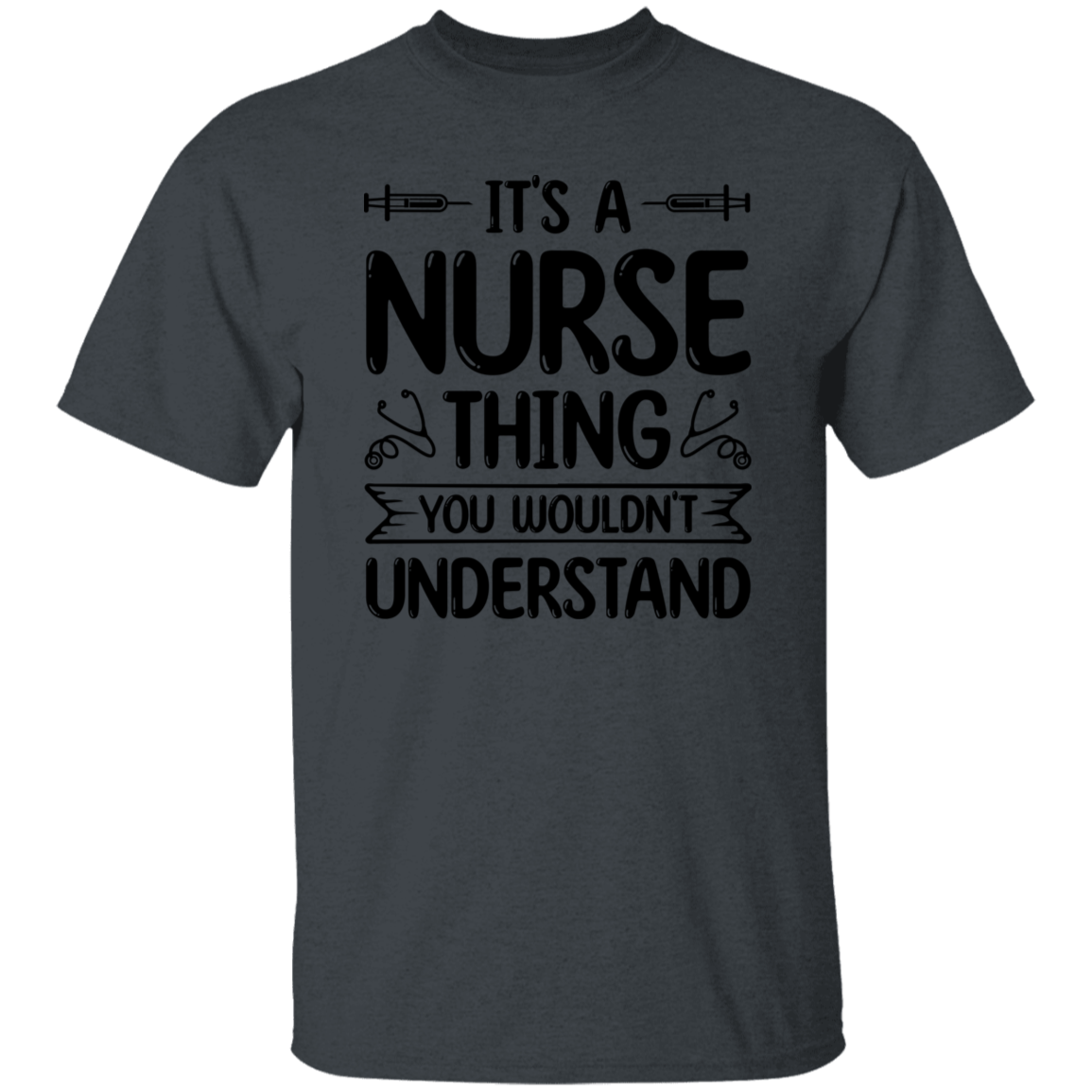 It's a Nurse Thing T-Shirt