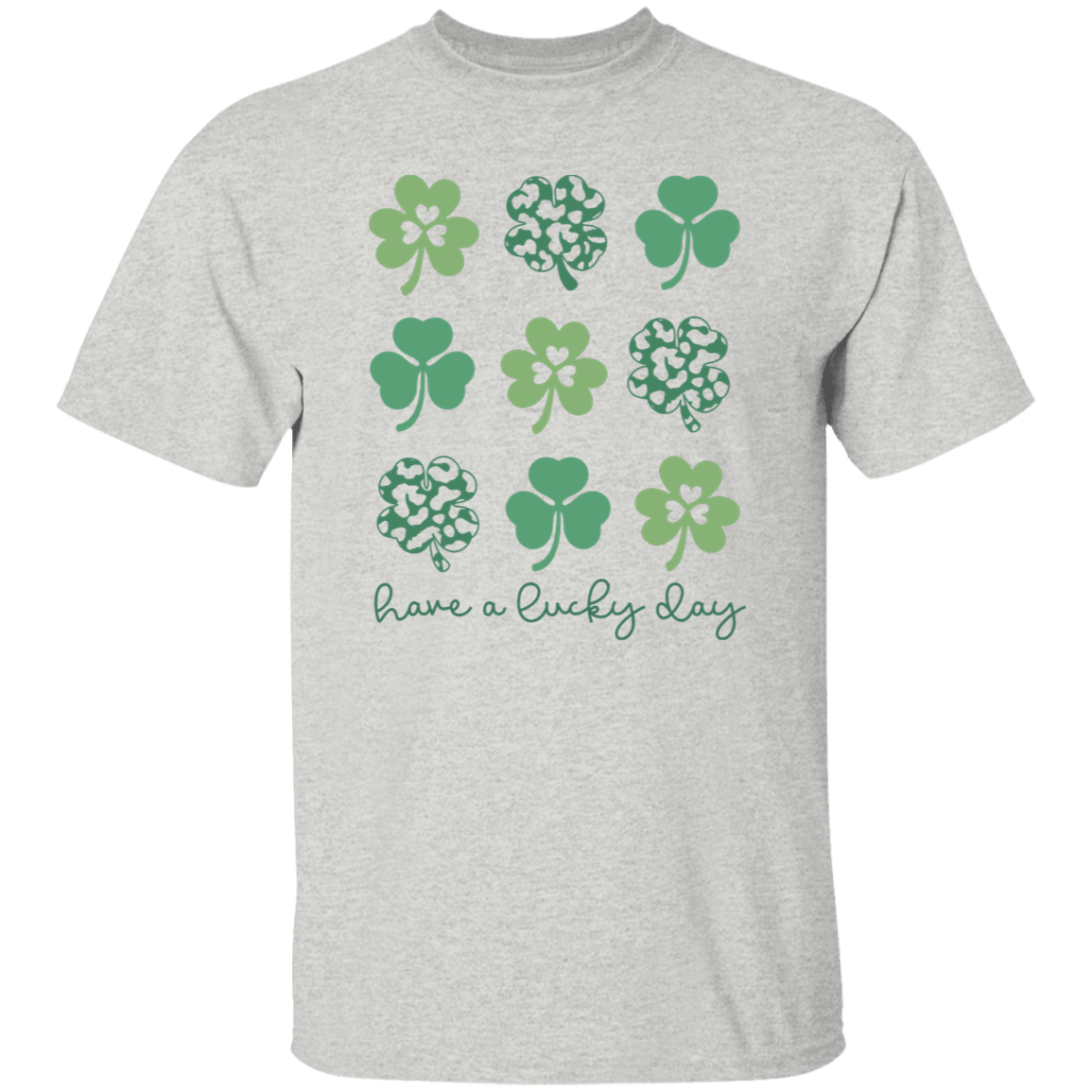 Have a Lucky Day T-Shirt