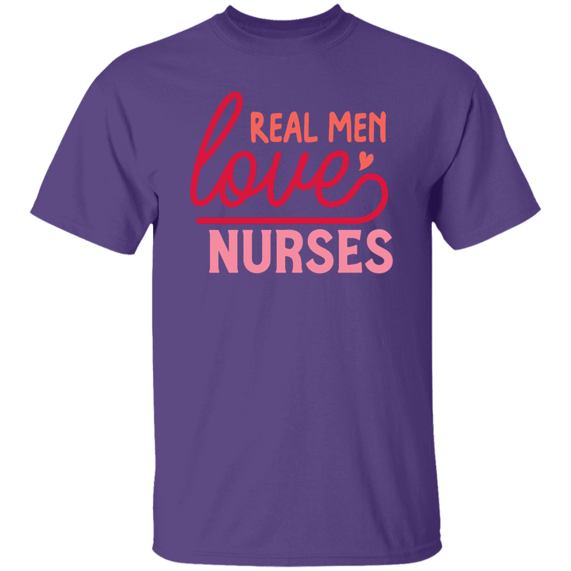 Real Men Love Nurses T-Shirt