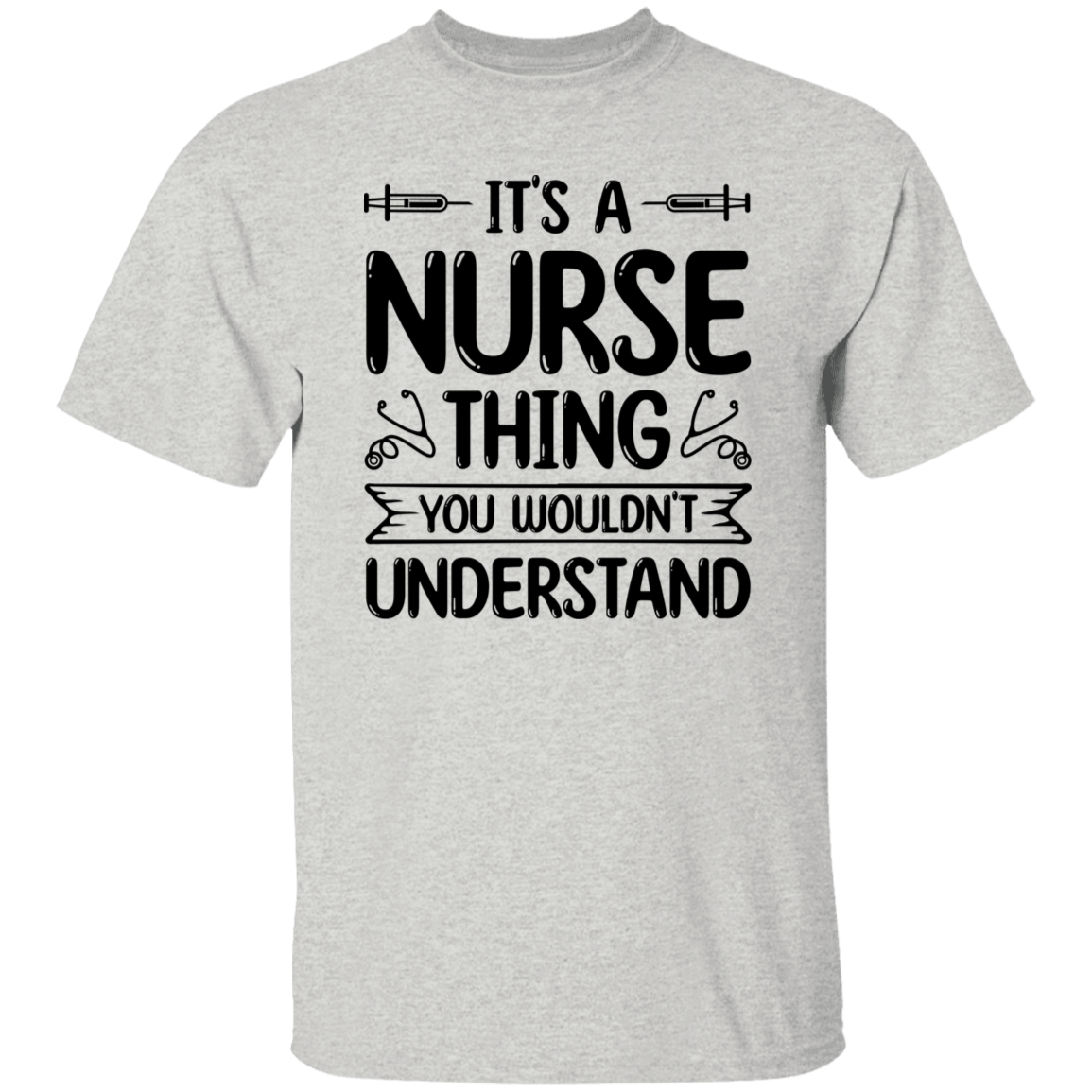 It's a Nurse Thing T-Shirt