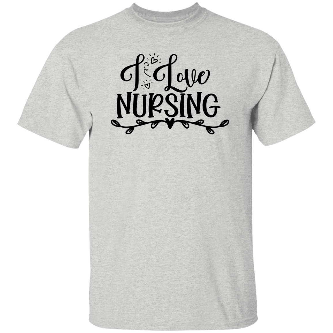 I Love Nursing T-Shirt