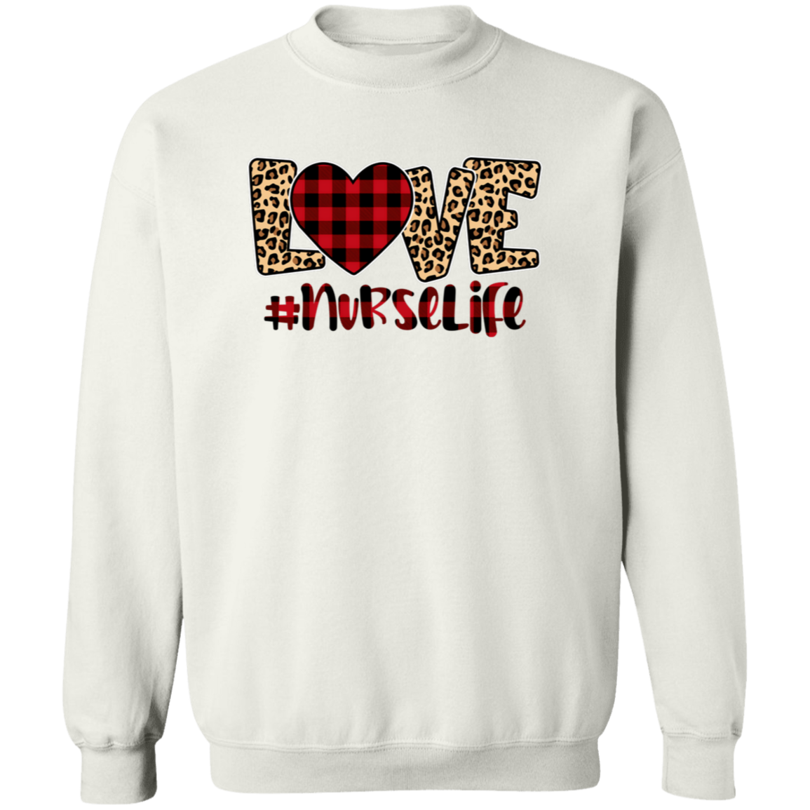Love Nurse Life Crewneck Pullover Sweatshirt