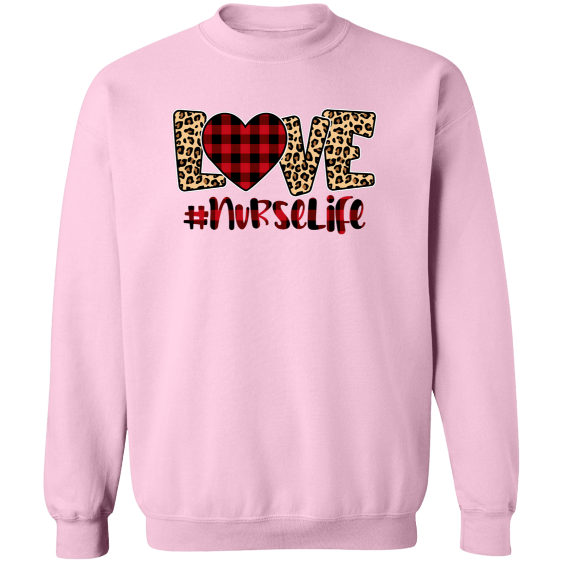 Love Nurse Life Crewneck Pullover Sweatshirt